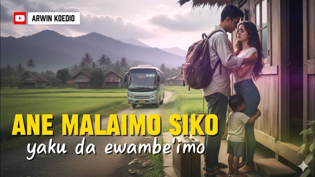 ANE MALAIMO SIKO - YAKU DA EWAMBE'IMO || Lagu Dero Cover 🌴🌴