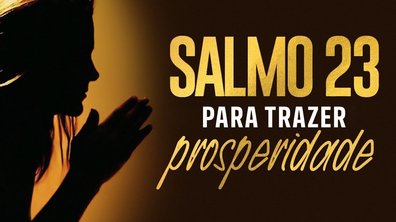 PODEROSA ORAÇÃO DO SALMO 23 🙏🏼 Para trazer prosperidade