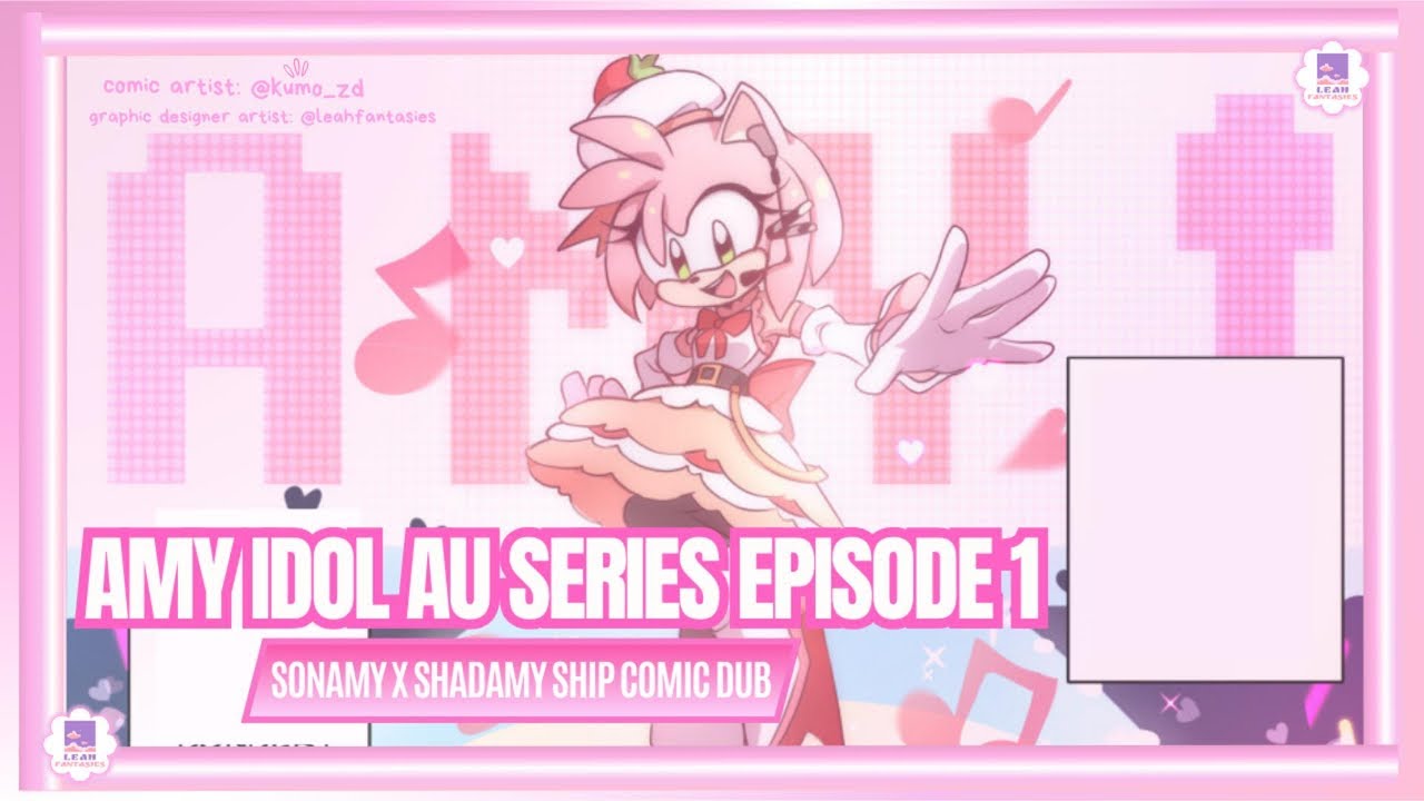 IDOL AMY | EPISODE 1 SHADAMY COMIC DUB
