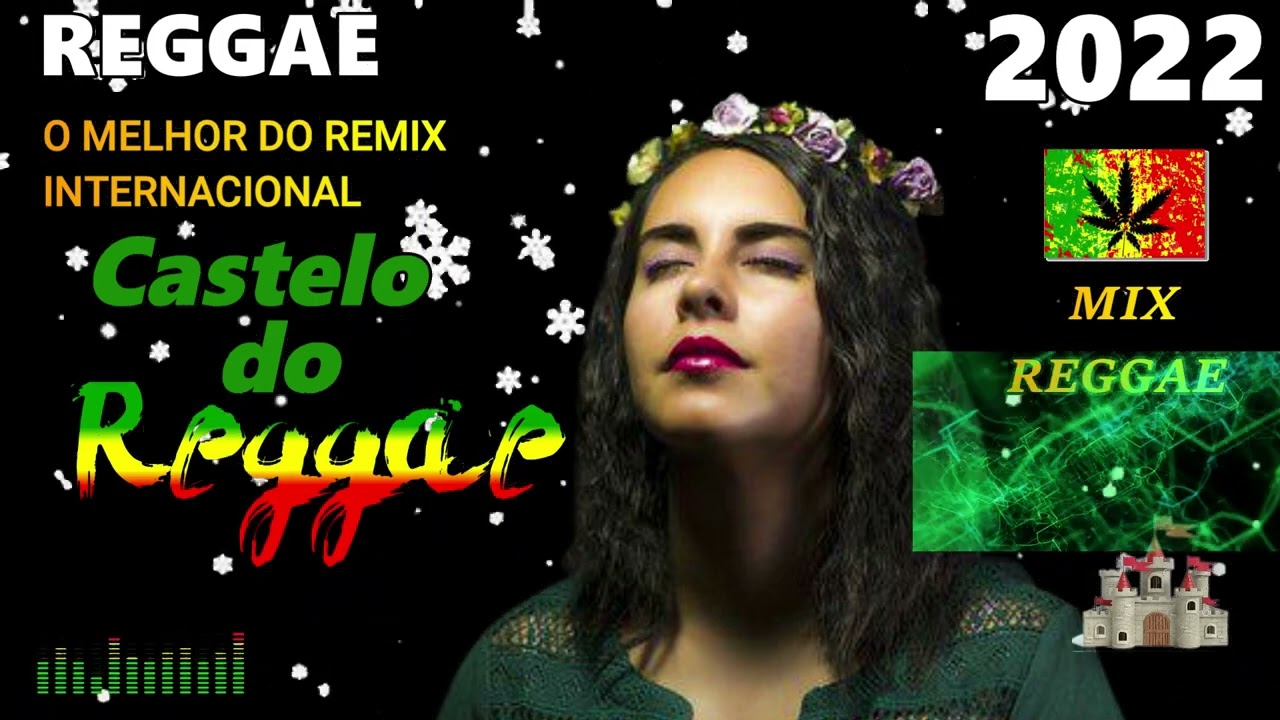 Dance u0026 EDM-Reggae Remix-Castelo do Reggae(Castle of Reggae)-Producer:AnisioGalvão.