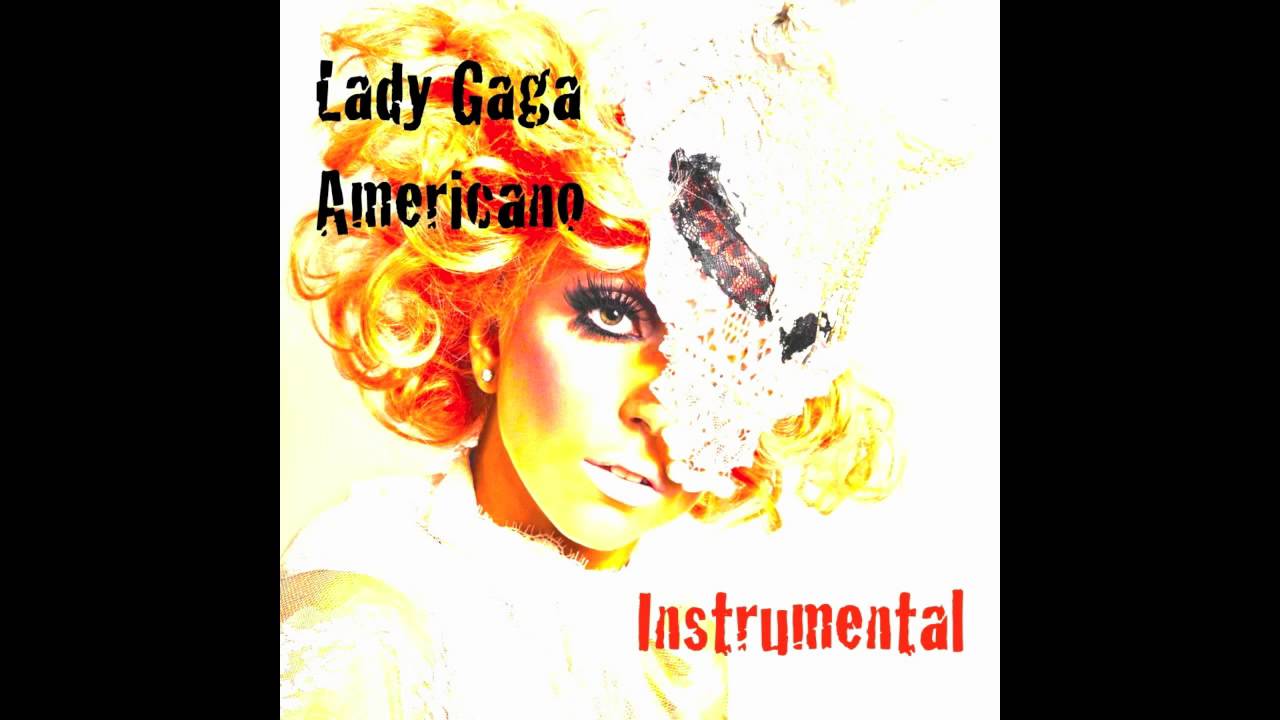 Lady Gaga - Americano (Official Instrumental) [Leaked]