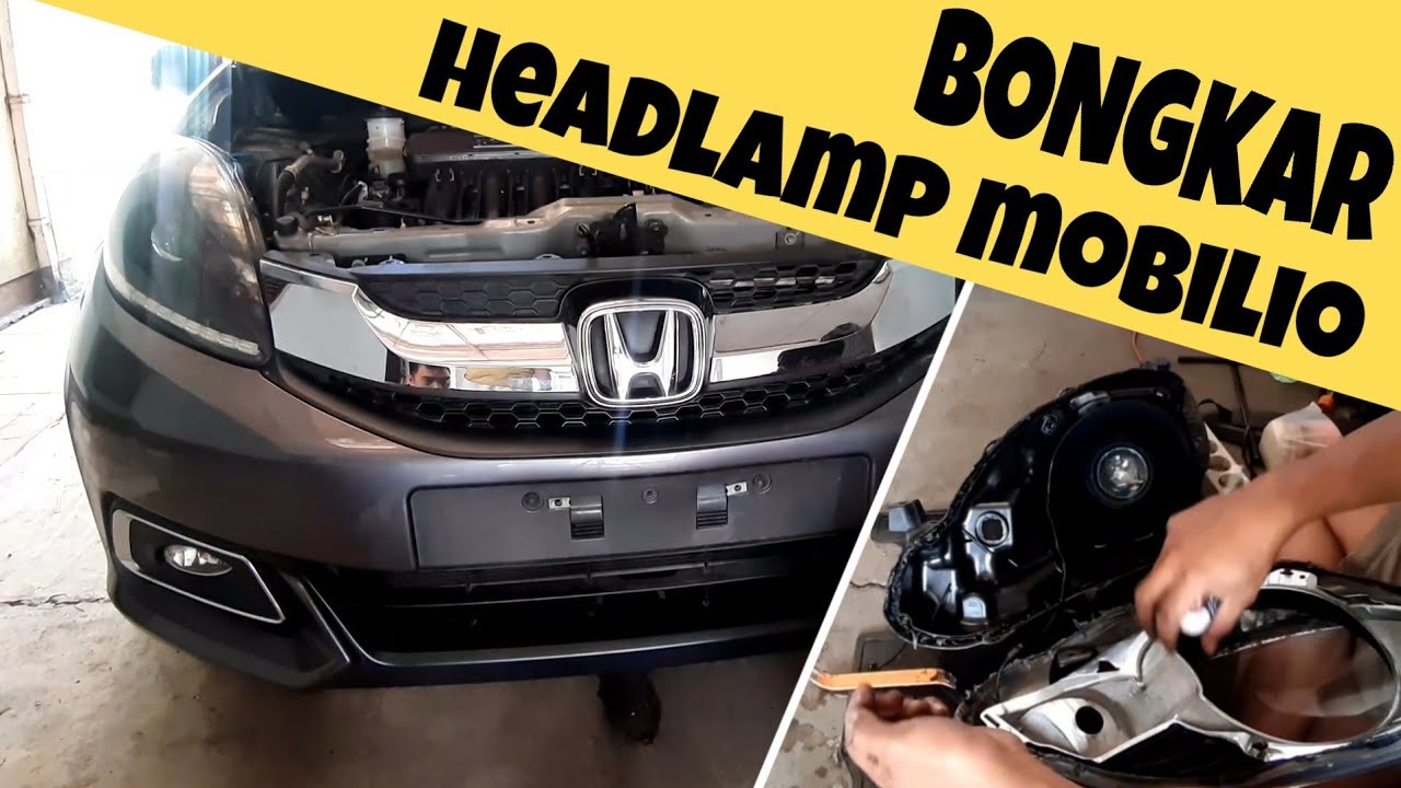 REPAIR Headlamp Honda Mobilio Ngembun // Cara Melepas Headlamp Mobilio