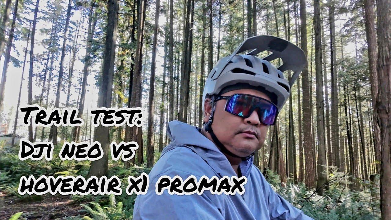 DJI NEO VS HOVERAIR X1 PROMAX: TRAIL TEST