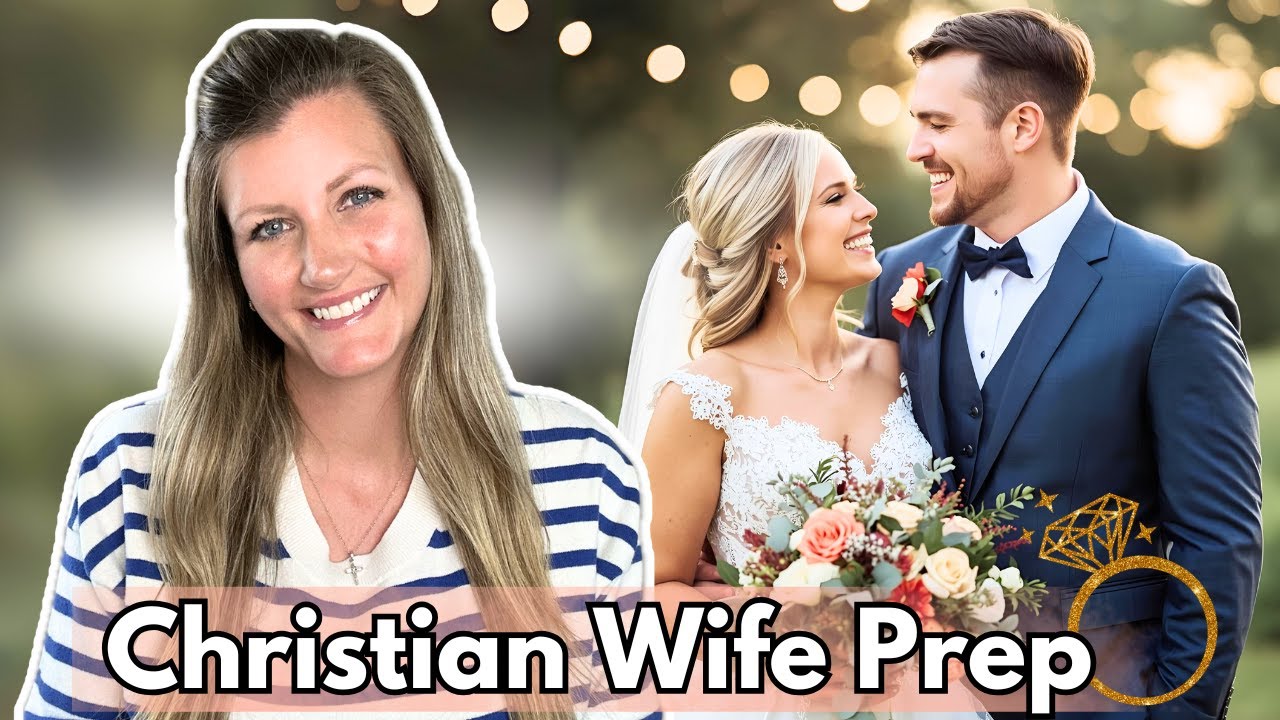 8 Things You MUST Work On Before Marriage | Christian Wife Prep Advice