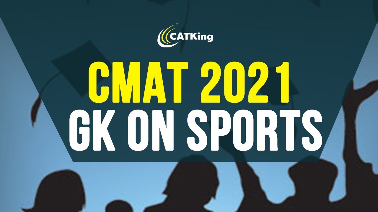 CMAT 2021 GK on Sports (part 2)