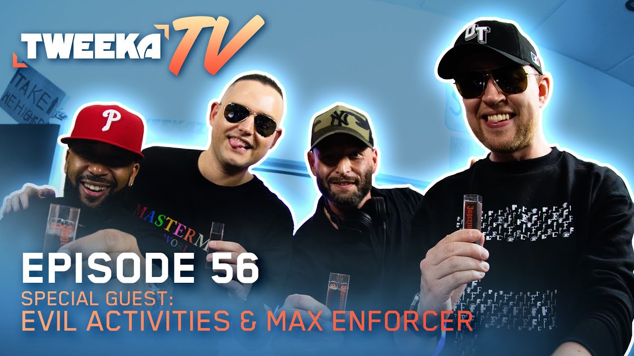Tweeka TV - Episode 56 (Special Guest: Evil Activities & Max Enforcer)