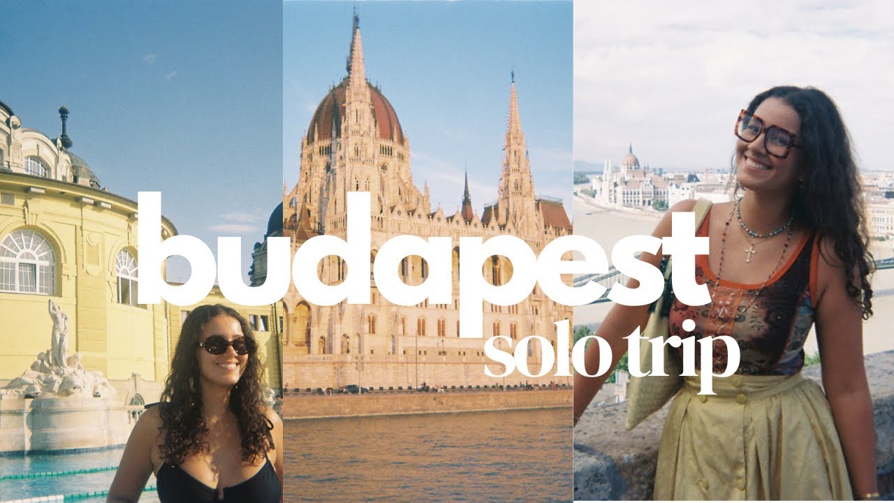 solo trip diaries: budapest | sightseeing, thrifting, river cruise, old baths