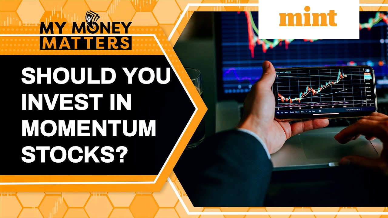 Should You Invest In Momentum Stocks? | My Money Matters