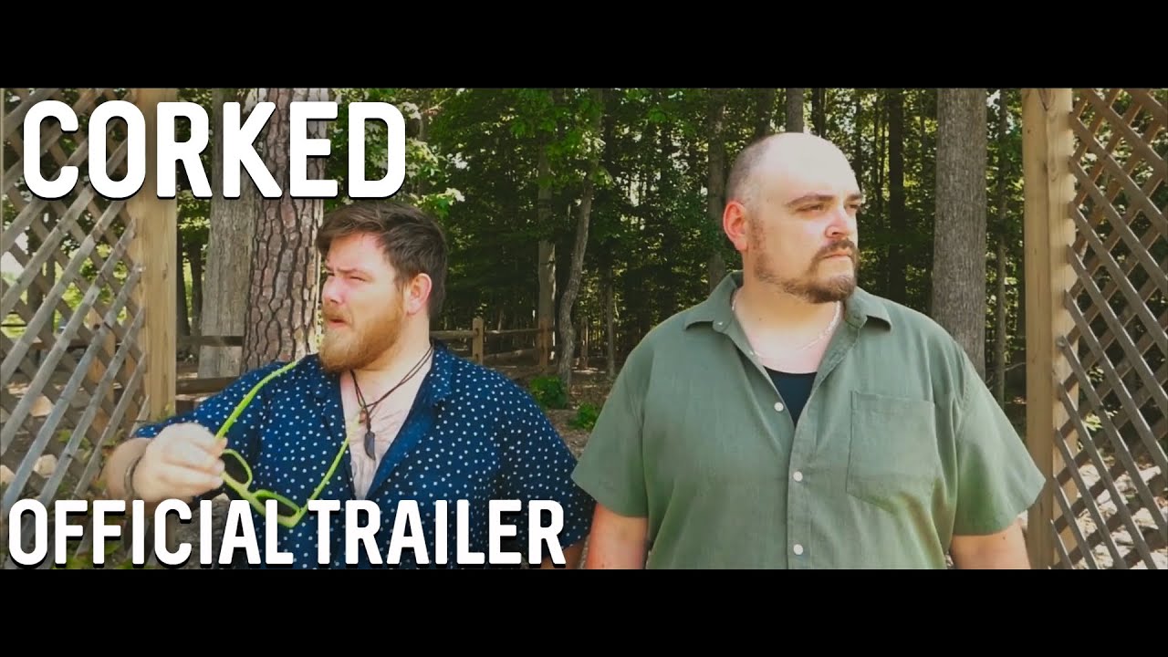 CORKED - Official Trailer 2025