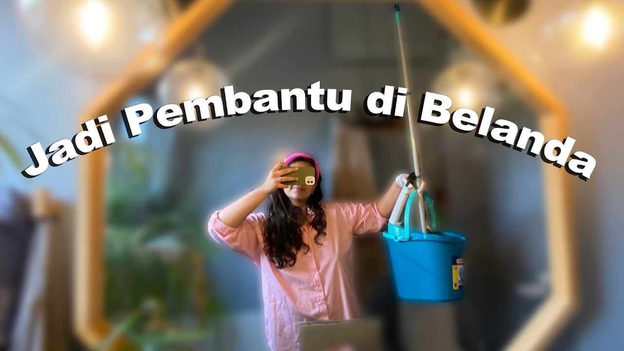 TUKANG BERSIH-BERSIH DI BELANDA -  kerja nya ngapain aja ? #belanda #belandaindonesia 🇮🇩🇳🇱