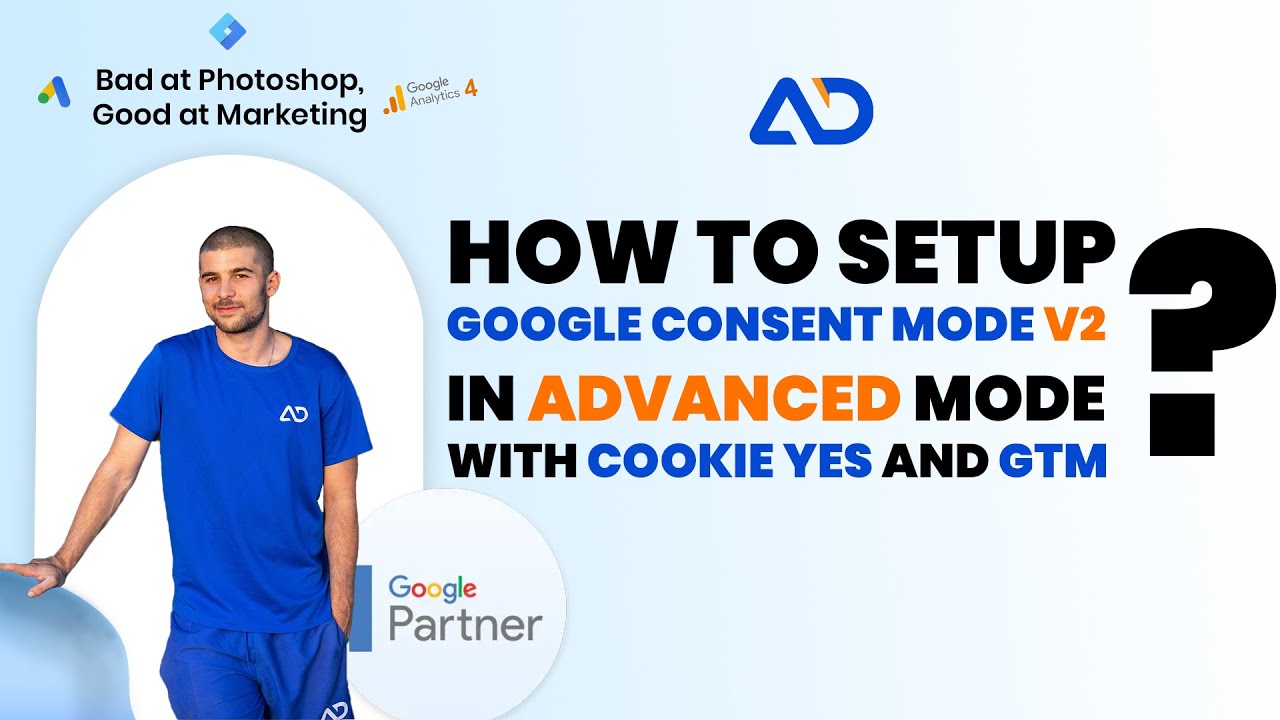How to set up Google Consent V2 in ADVANCED Mode for WP with CookieYes and GTM