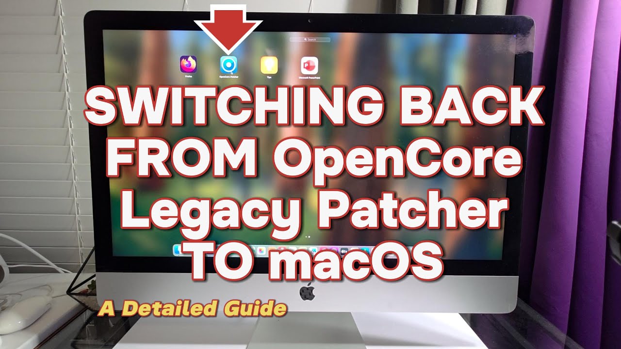Switching Back from OpenCore Legacy Patcher - A Detailed Guide #OpenCore #macOS #iMac #catalina