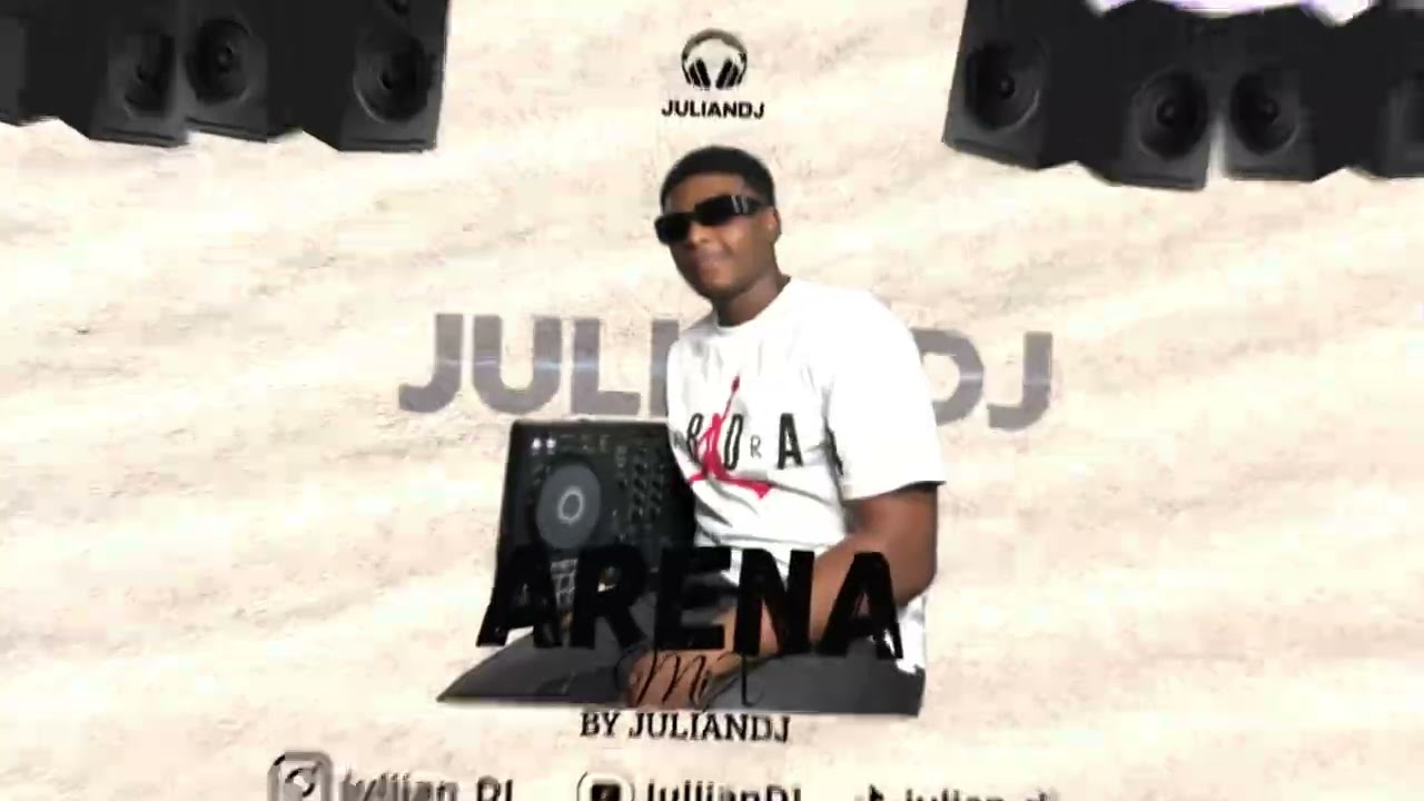 Arena Mix by JulianDJ