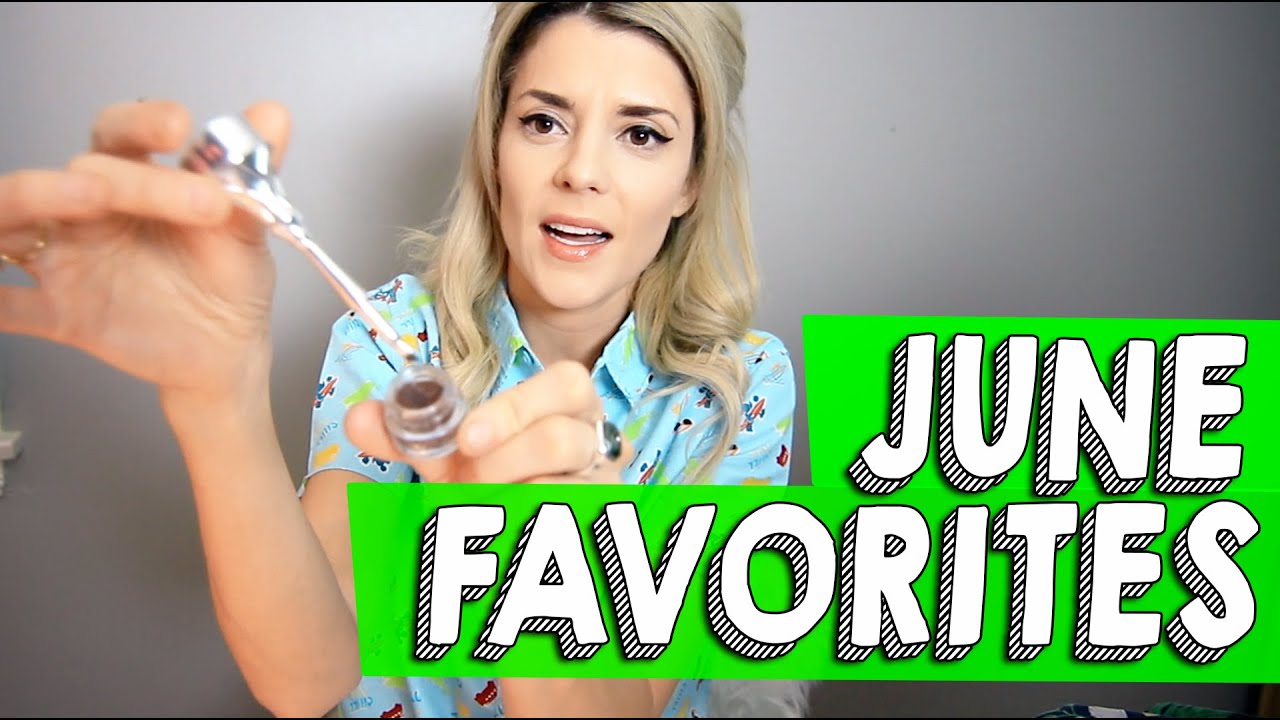 JUNE FAVORITES // Grace Helbig