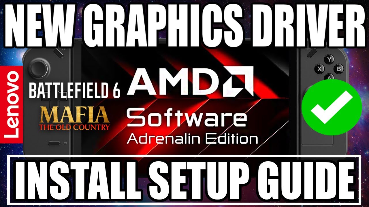 Установите НОВЫЙ официальный графический драйвер Legion GO AMD за август 2025 г.: НОВЫЙ ДРАЙВЕР G...