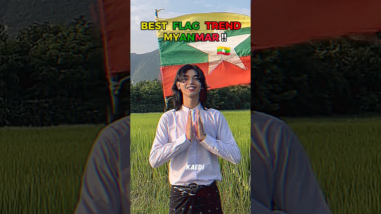 Best Flag Trend MyanMar 🇲🇲☠️ #edit #shorts #flag #trending #myanmar #troll #trollface
