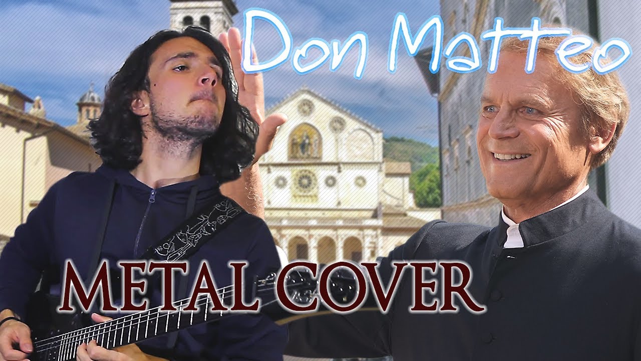 Don Matteo - [METAL COVER]