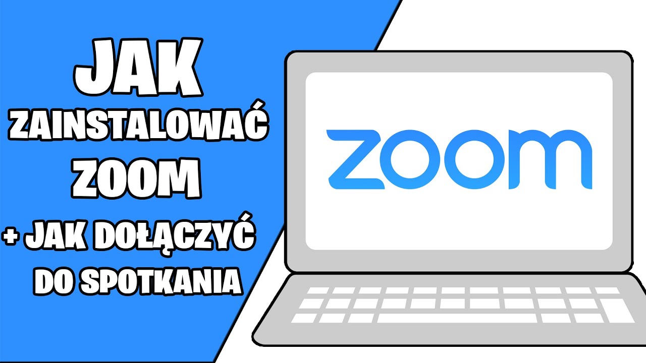 Jak zainstalować zoom? Jak korzystać z zooma? Jak dołączyć do lekcji? Jak pobrać?