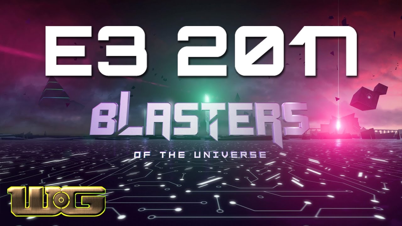 E3 2017 Blasters of the Universe Interview with Josh Manricks