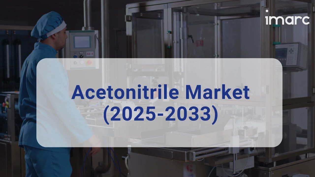 Acetonitrile Market Size, Share, Trends, Growth, And Forecast 2025-2033