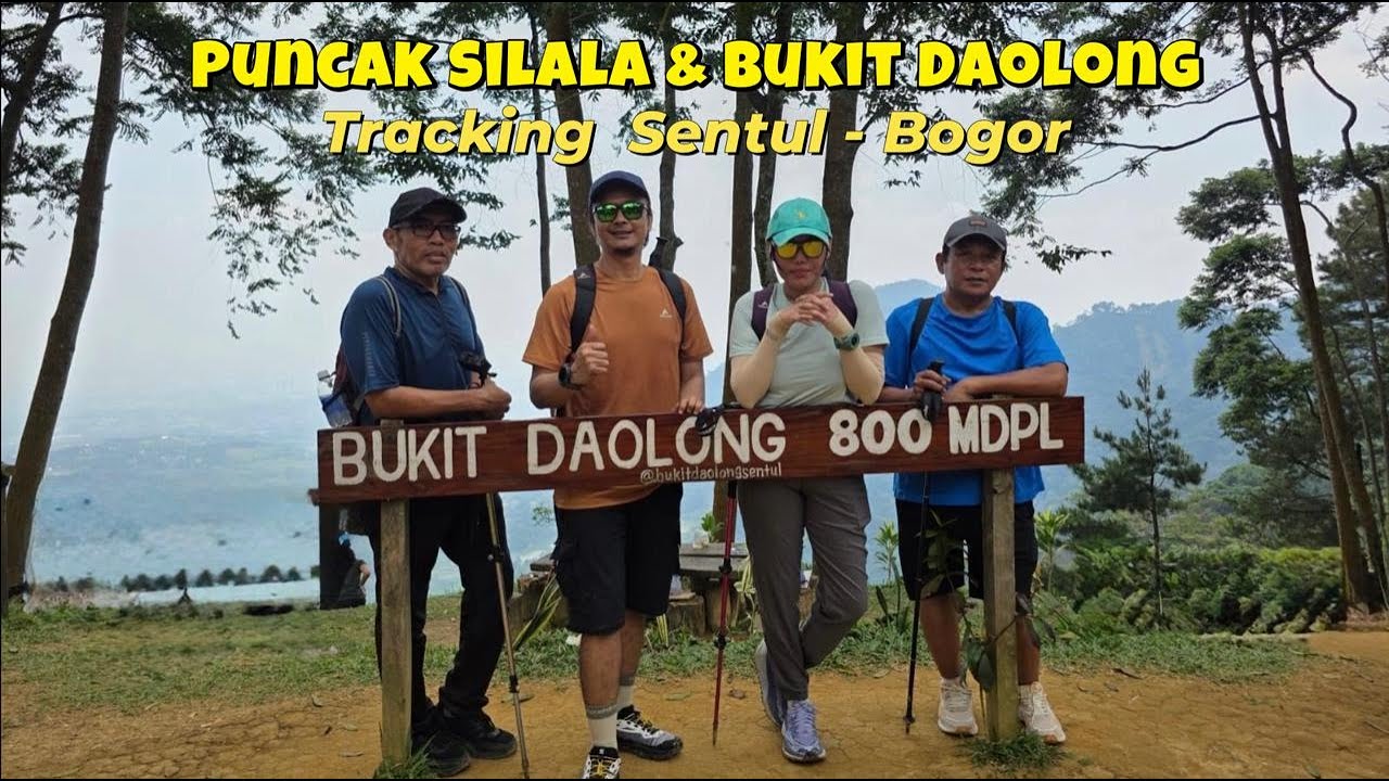 Puncak Silala & Bukit Daolong, Tracking yang pas banget buat pemanasan naek Gunung