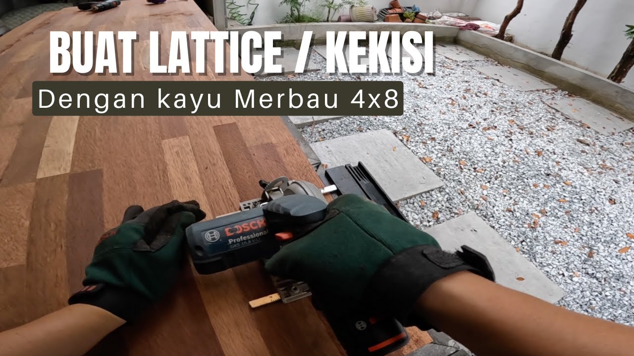 DIY Buat Lattice / Kekisi dengen kayu Merbau 4x8 dan Rak kayu getah