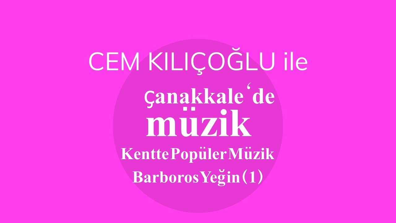 Cem Kılıçoğlu ile Çanakkale'de Müzik