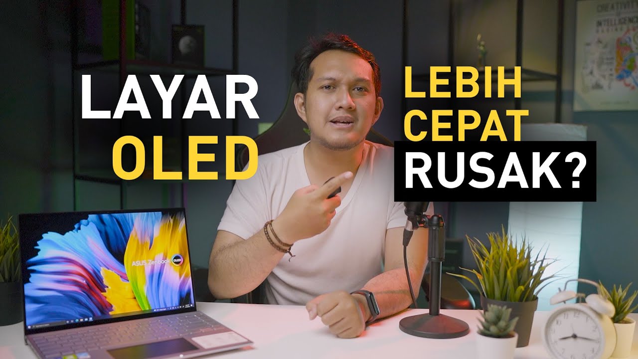OLED CEPAT RUSAK ???