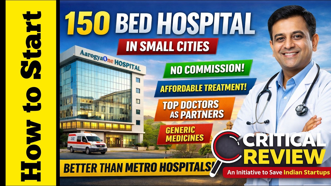 Corporate Hospital Startup in India 🇮🇳 | Tier-2 Cities में Next Big Healthcare Investor Opportunity