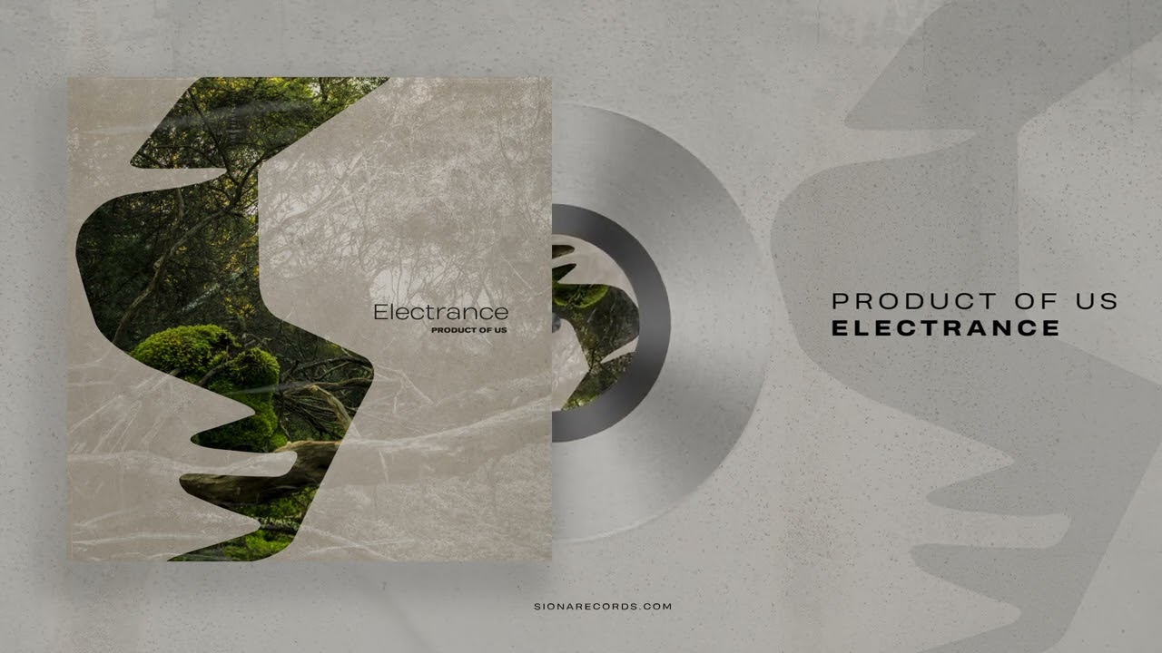 Product Of Us - Electrance (Extended Mix) [Siona Records]