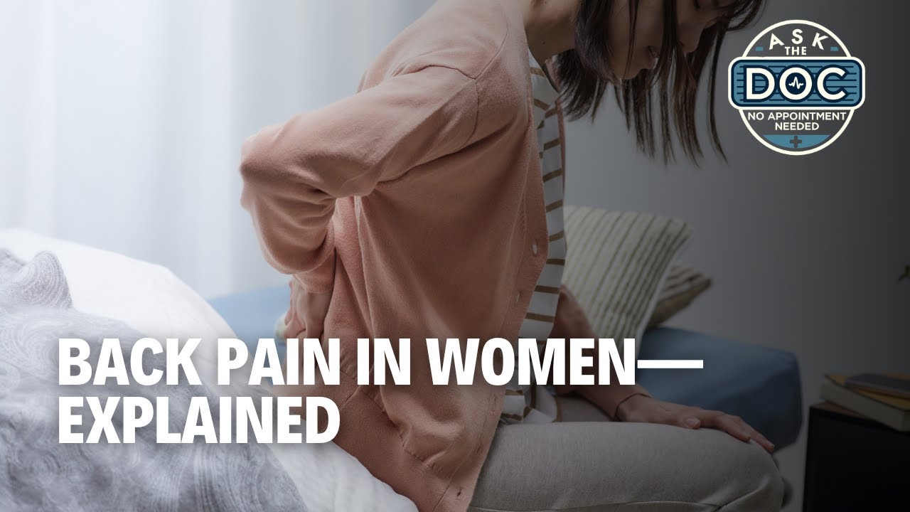 From Pregnancy to Menopause: The Truth About Women’s Back Pain | Ask The Doc