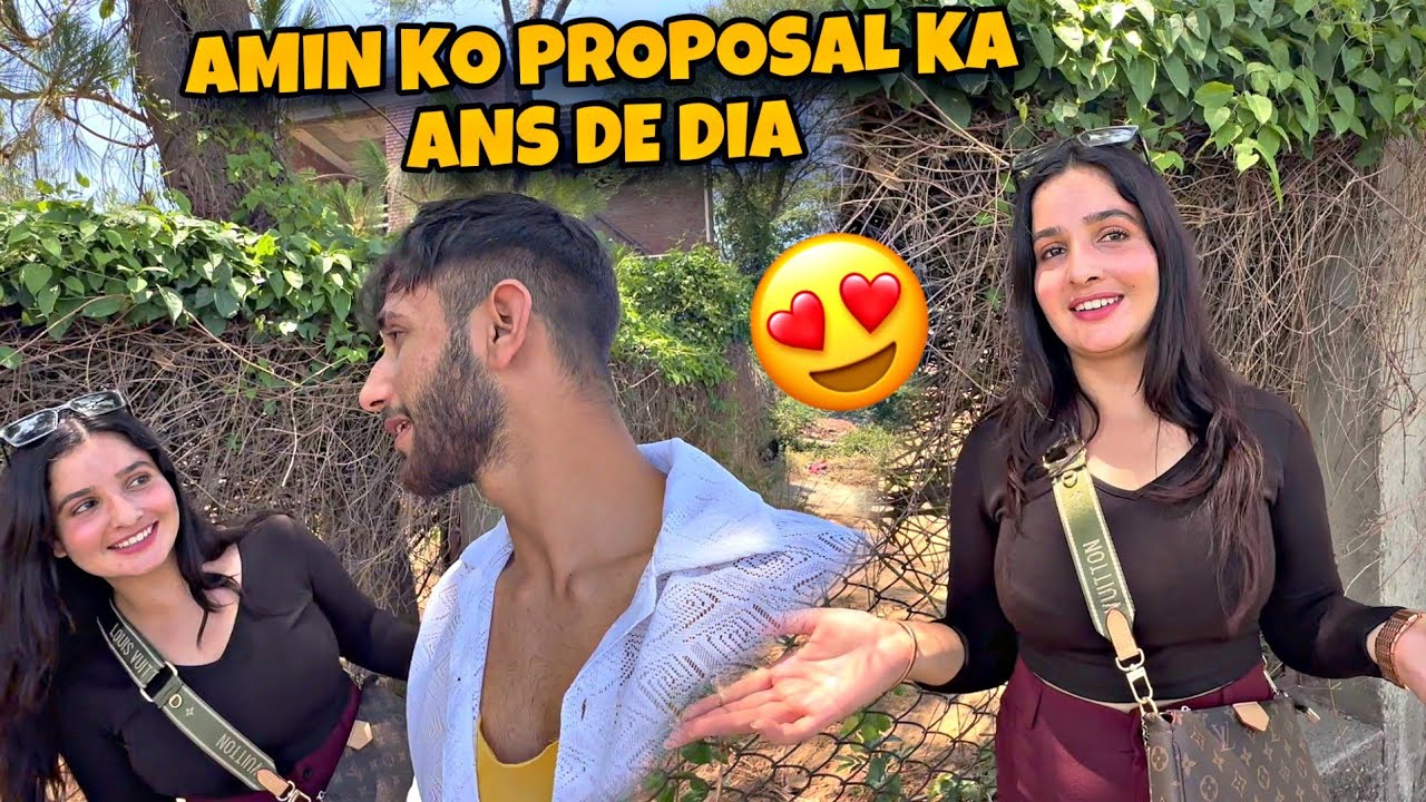 Amin ke proposal ka answer de diya🥰||ladke ka reaction toh dekho🤣|| @aminbhatvlogs