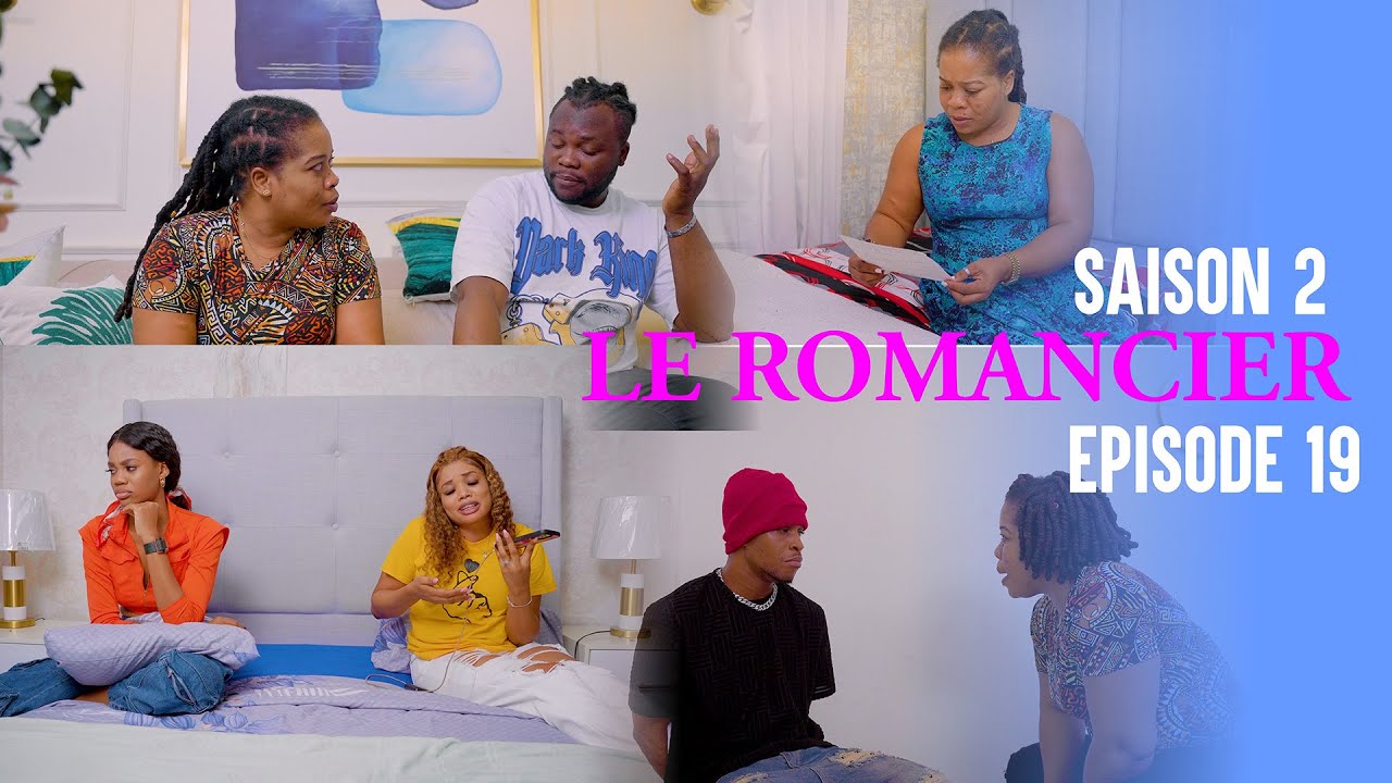 LE ROMANCIER (EP19S2) TANIA | MURPHY | ESTHER | JOLY | MANMI SOSO | ANGELO