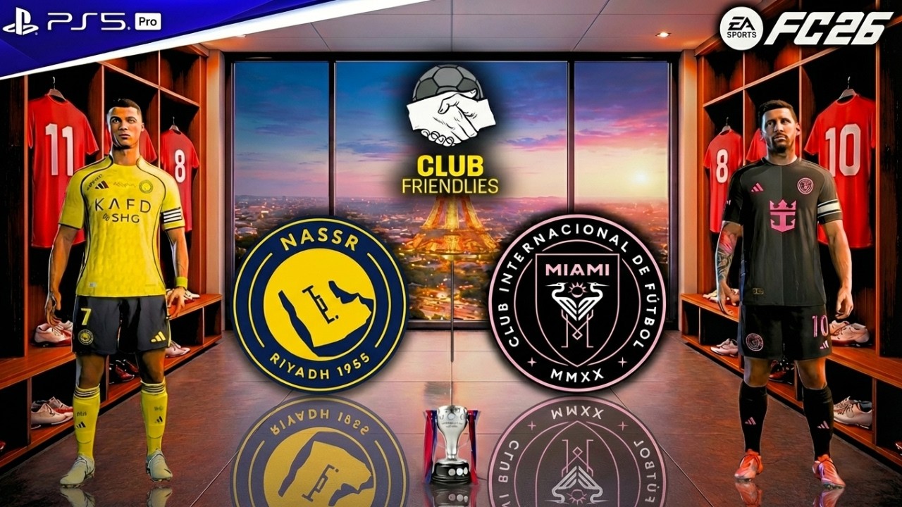 FC 26 – Al-Nassr vs Inter Miami | Club Friendly Fixture | Cristiano Ronaldo vs Lionel Messi Fight