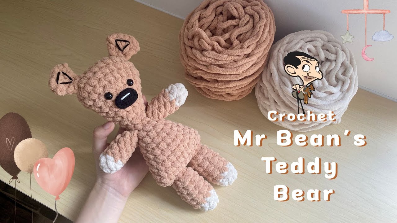 🧸Crochet Mr Bean's Teddy Bear | Hướng dẫn móc len Bé gấu Teddy của Mr Bean len nhung đũa, chi tiết