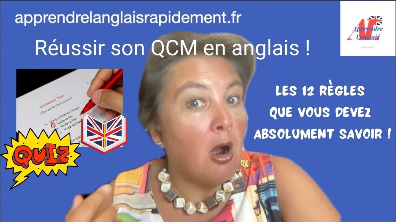 Réussir son QCM en anglais - Grammaire anglaise facile