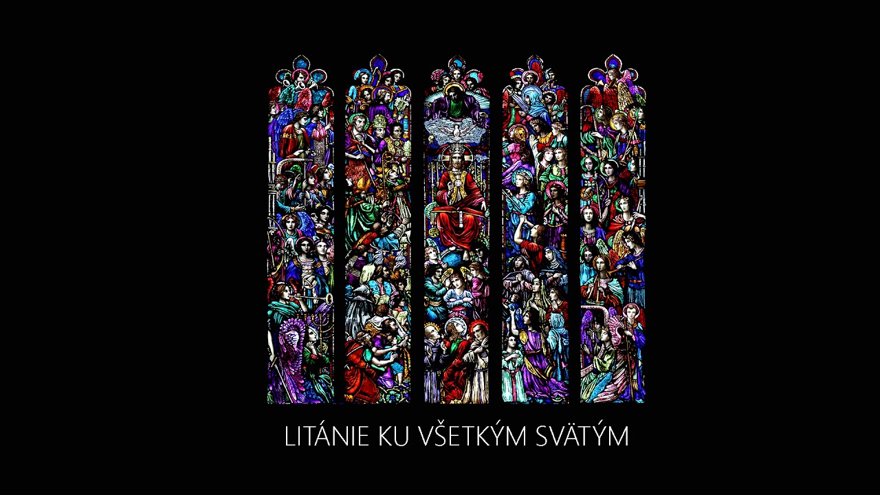 Litánie ku všetkým svätým (spievané)