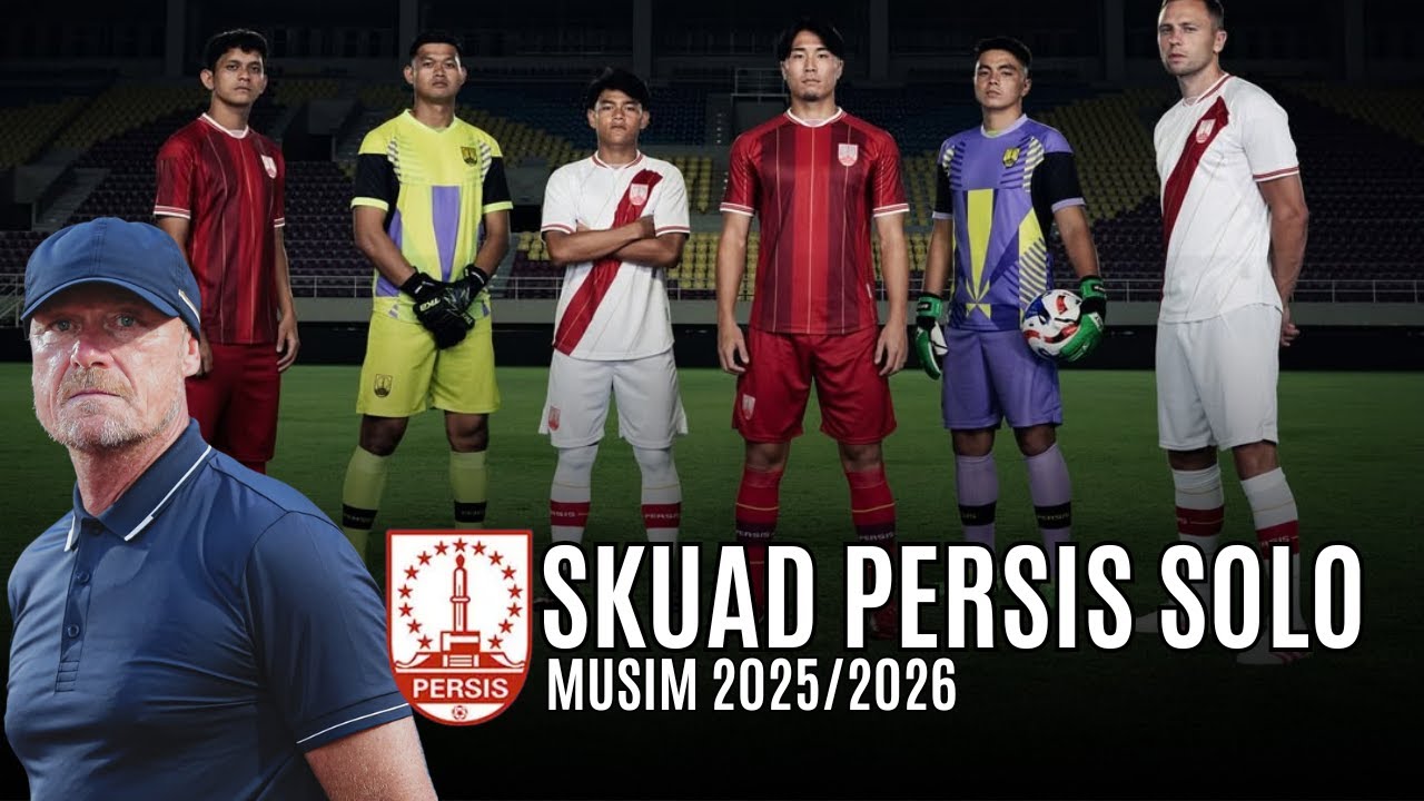 SKUAD PERSIS SOLO MUSIM 2025/2026