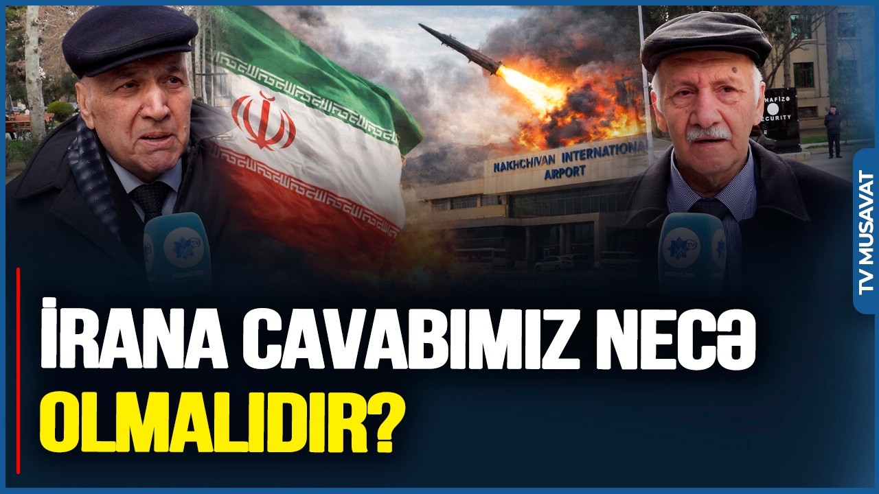 İrana CAVABIMIZ necə olmalıdır? - Bakı sakinlərindən SƏRT SÖZLƏR