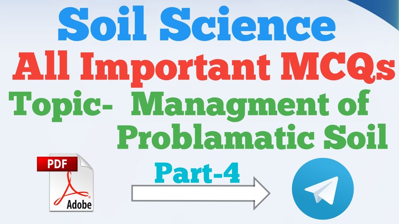 Soil Science important MCQ/managment of problamatic soil part 3
