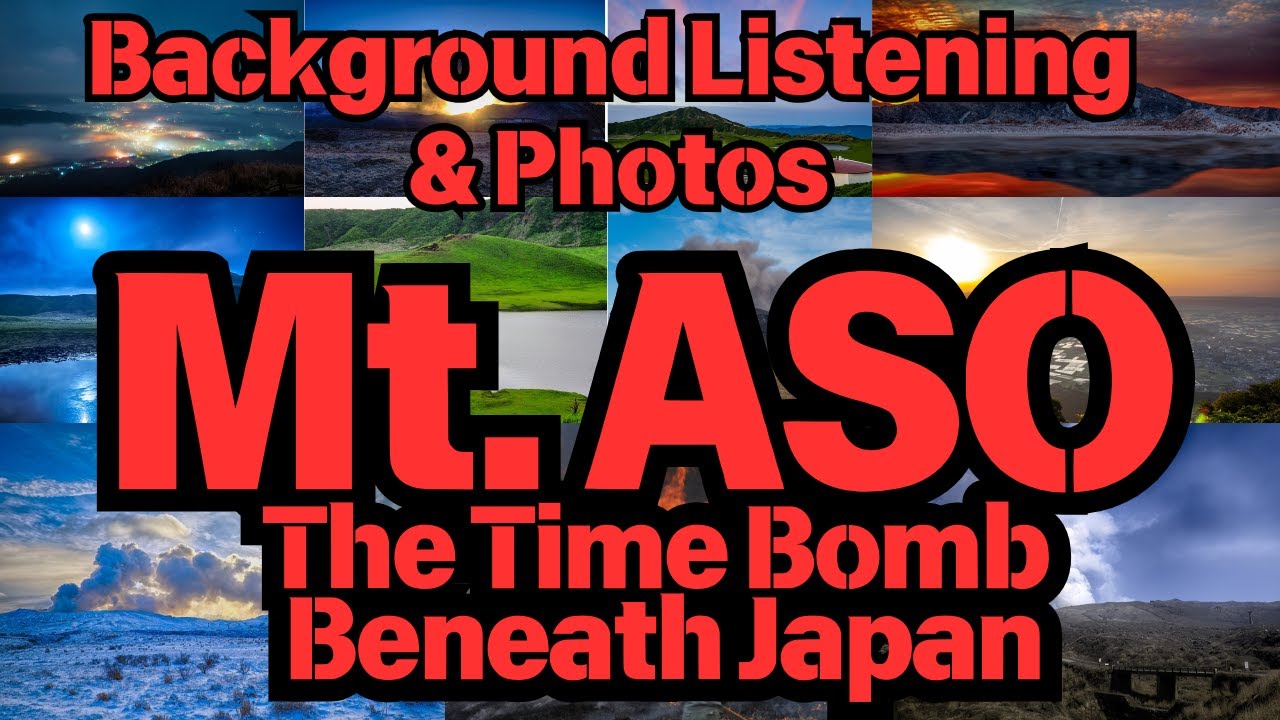 Mt.Aso: The Time Bomb Beneath Japan ⏳💥