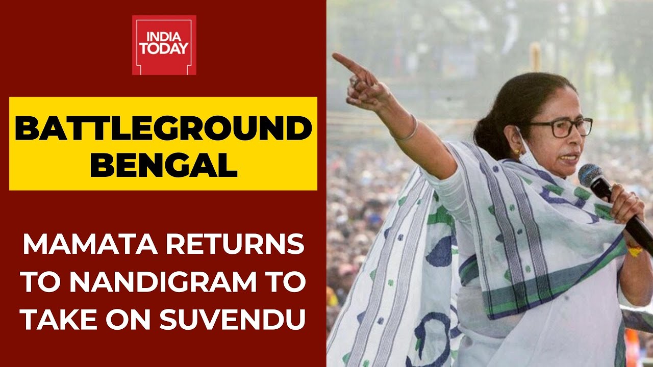 Mamata Banerjee Returns To Nandigram To Fight Bengal Polls; BJP To Field Suvendu Adhikari