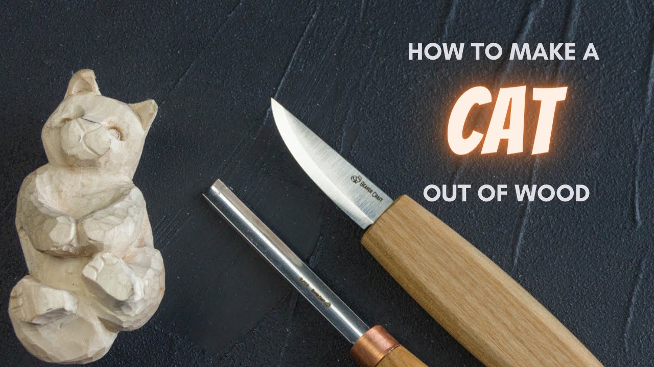 How to Make a Cat out of Wood
