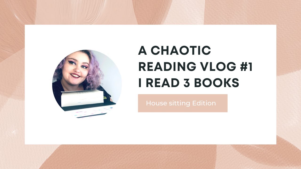 A Chaotic Reading Vlog I Read 3 Books!