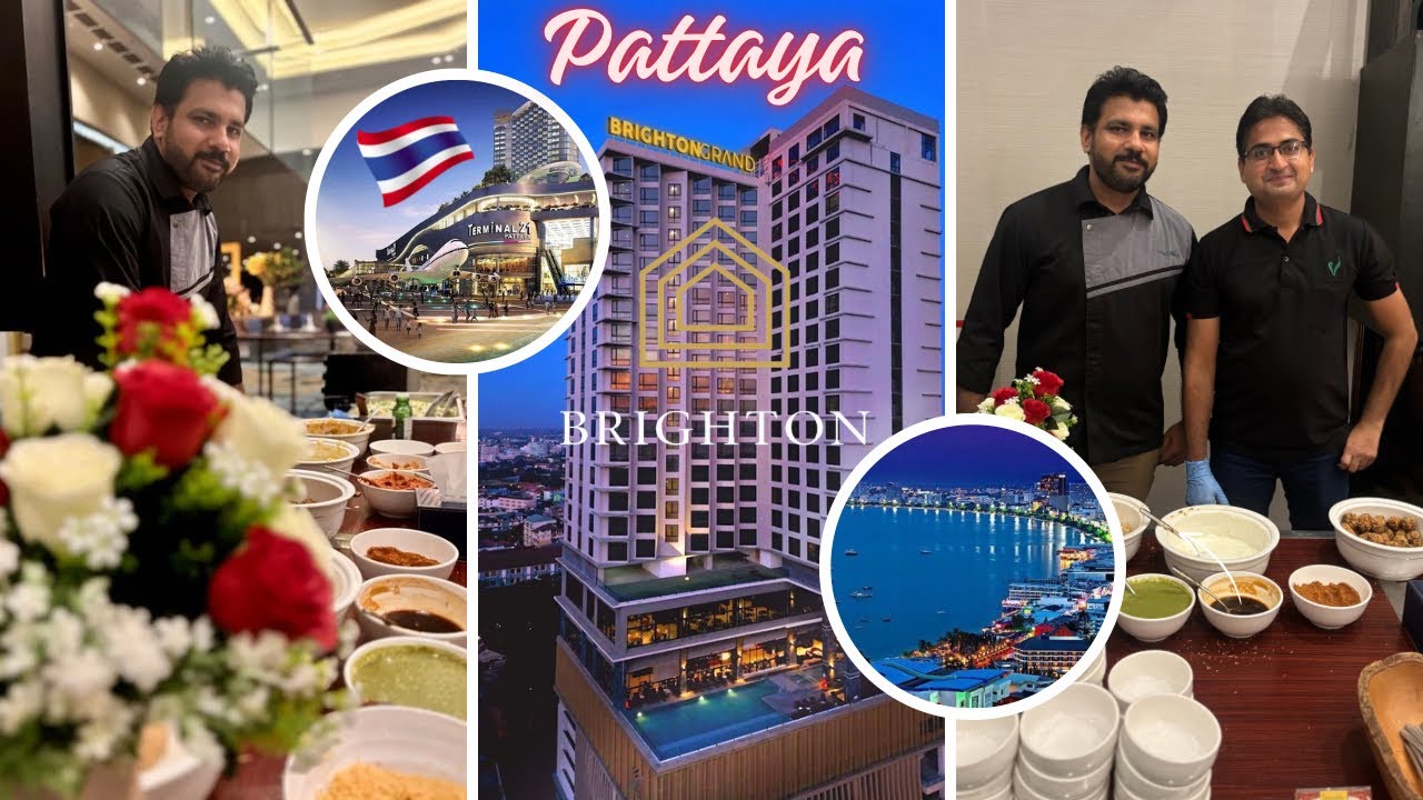 Going For Work To Pattaya City | Brighton Grand Resort