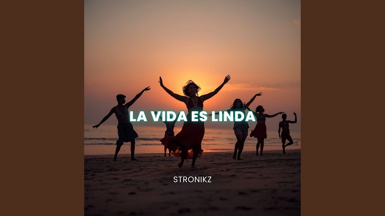 La Vida Es Linda