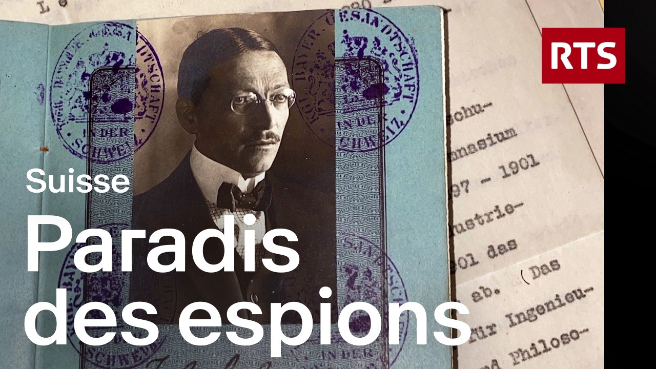 La Suisse, plaque tournante de l&rsquo;espionnage | RTS