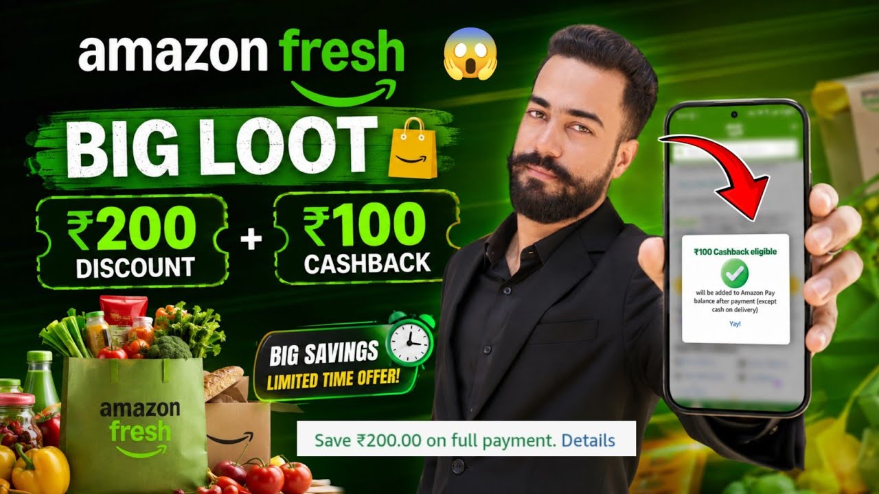 🥳Amazon Fresh Big Loot ₹200 Off + ₹100🔥Cashback Offer! Amazon Fresh New Offer! Amazon Fresh Shopping