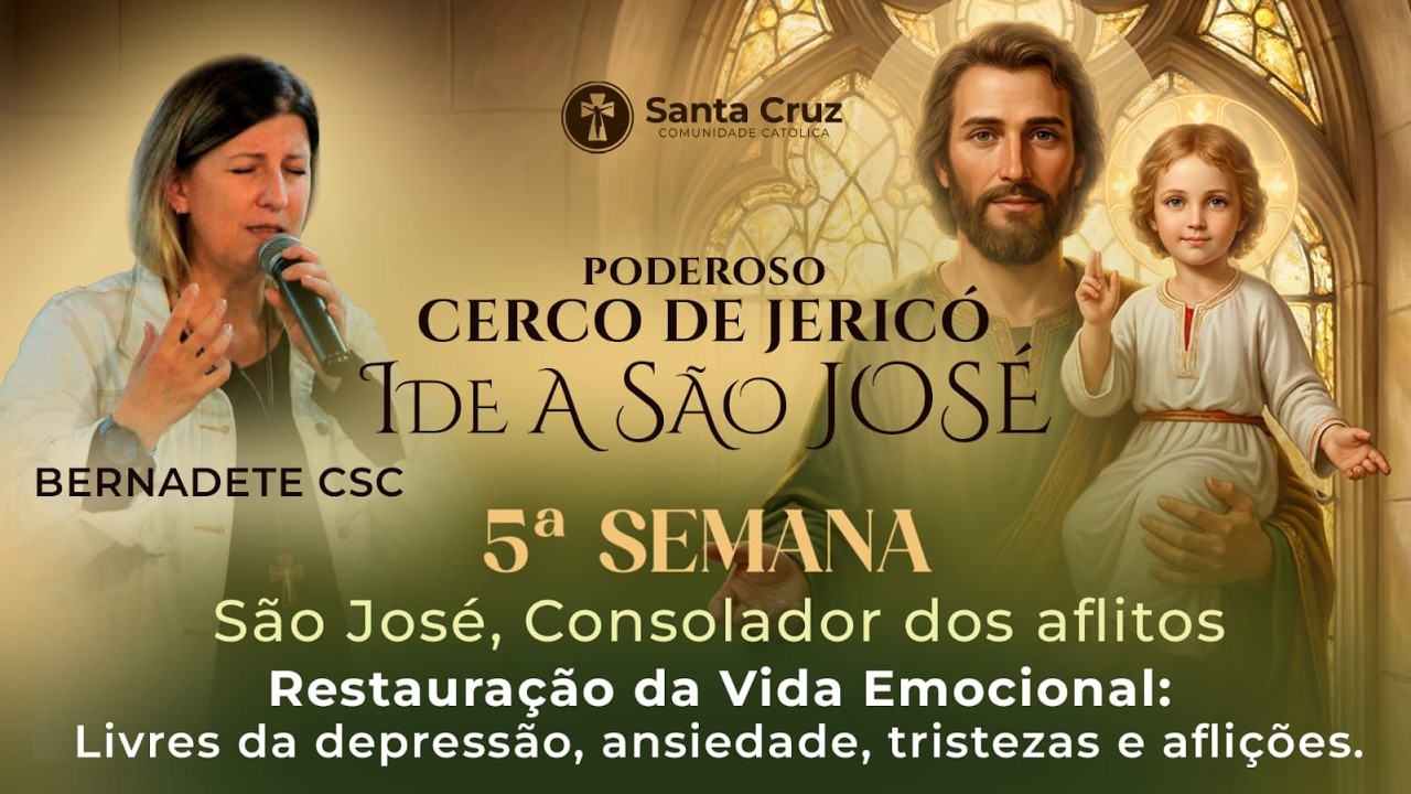 QUINTO  DIA CERCO DE JERICÓ EM HONRA A SÃO JOSÉ - SÃO JOSÉ, CHEFE DA SAGRADA FAMÍLIA  -