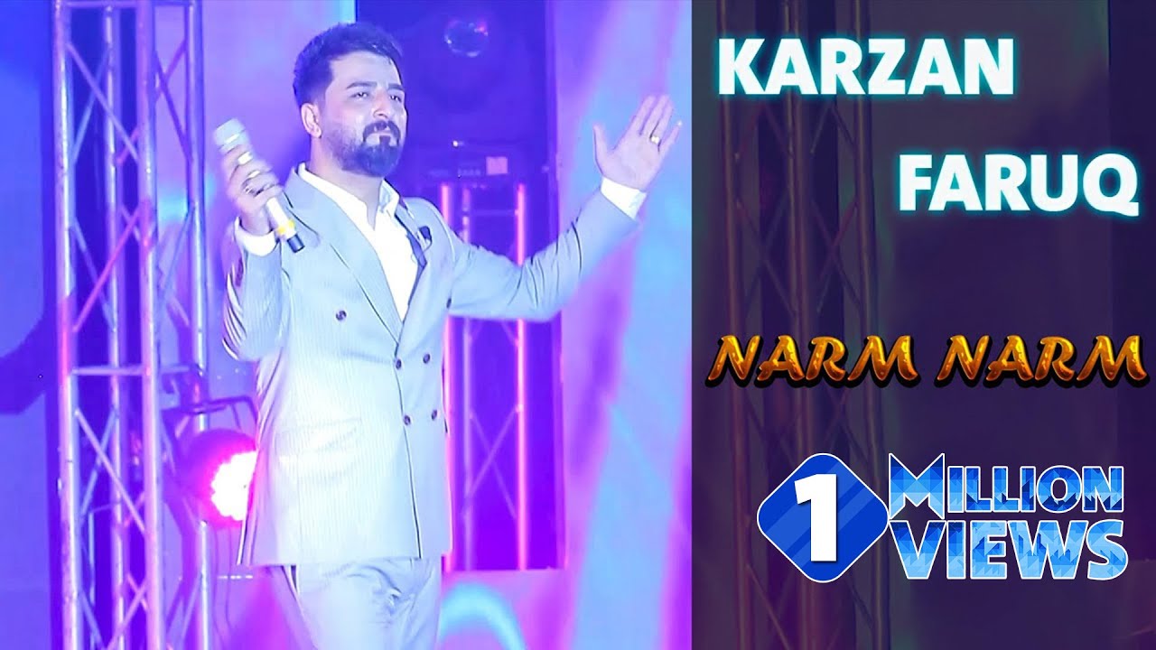 Karzan Faruq - Narm Narm